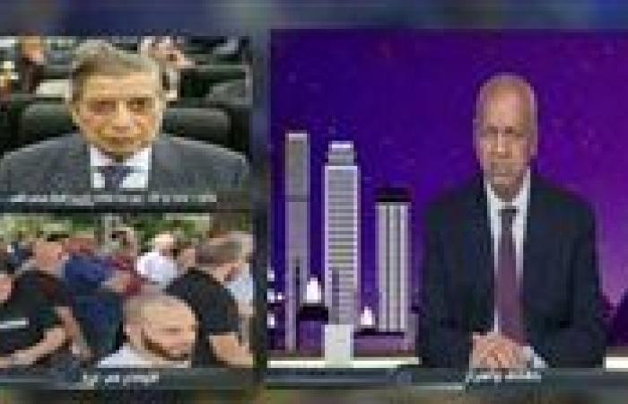 رئيس لجنة الشئون الخارجية الأسبق بمجلس الشعب: ما يحدث ضد مصر حاليا مؤامرة كبرى