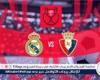 يلا شوت بث مباشر.. مشاهدة ريال مدريد × أوساسونا Twitter بث مباشر دون "تشفير أو فلوس" | الدوري الإسباني 2025-2026
