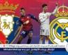 يلا كورة لايف.. مشاهدة مباراة ريال مدريد ضد أوساسونا مباشر دون تقطيع | الدوري الإسباني 2025-2026